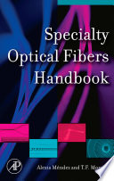 Specialty optical fibers handbook