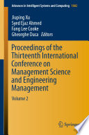 Proceedings of the Thirteenth International Conference on Management Science and Engineering Management. Volume 2