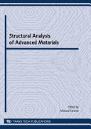 Structural analysis of advanced materials : selected, peer reviewed papers from the International Conference on Structural Analysis of Advanced Materials (ICSAAM - 2009), September 7-10, 2009, Tarbes, France