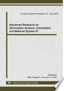 Advanced research on information science, automation and material system IV : selected, peer reviewed papers from the 2014 4th International Conference on Information Science, Automation and Material System (ISAM 2014), August 23-24, 2014, Wuhan, China