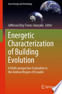 Energetic characterization of building evolution : a multi-perspective evaluation in the Andean region of Ecuador