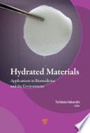 Hydrated materials : applications in biomedicine and the environment