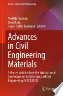 Advances in civil engineering materials : selected articles from the International Conference on Architecture and Civil Engineering (ICACE2021)