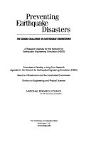 Preventing earthquake disasters : the grand challenge in earthquake engineering : a research agenda for the Network for Earthquake Engineering Simulation (NEES)