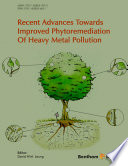 Recent advances towards improved phytoremediation of heavy metal pollution
