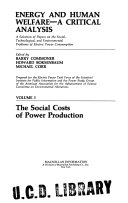 The Social costs of power production : prepared for the Electric Power Task Force of the Scientists' Institute for Public Information and the Power Study Group of the American Association for the Advancement of Science Committee on Environmental Alterations