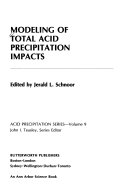 Modeling of total acid precipitation impacts
