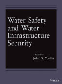 Water safety and water infrastructure security