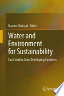 Water and environment for sustainability : case studies from developing countries