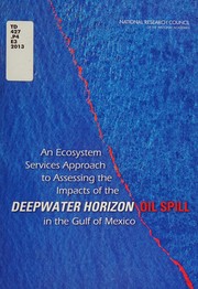 An ecosystem services approach to assessing the impacts of the deepwater horizon oil spill in the Gulf of Mexico