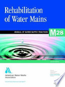 Rehabilitation of water mains.
