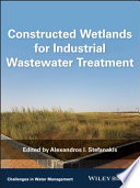 Constructed wetlands for industrial wastewater treatment