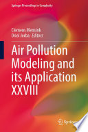 Air pollution modeling and its application XXXVIII