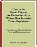 Haze in the Grand Canyon : an evaluation of the winter haze intensive tracer experiment