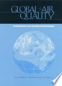Global Air Quality : an Imperative for Long-Term Observational Strategies.
