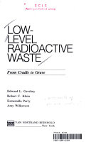 Low-level radioactive waste : from cradle to grave