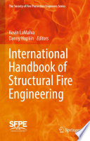 International handbook of structural fire engineering