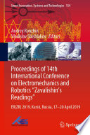 Proceedings of 14th International Conference on Electromechanics and Robotics "Zavalishin's Readings" : ER(ZR) 2019, Kursk, Russia, 17-20 April 2019