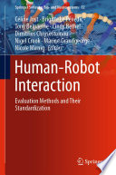 Human-robot interaction evaluation methods and their standardization