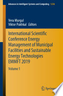 International Scientific Conference Energy Management of Municipal Facilities and Sustainable Energy Technologies EMMFT 2019. Volume 1