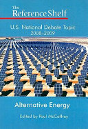 U.S. national debate topic, 2008-2009 : alternative energy
