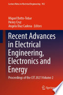 Recent advances in electrical engineering, electronics and energy : proceedings of the CIT 2021. Volume 2