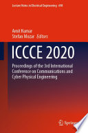 ICCCE 2020 : proceedings of the 3rd International Conference on Communications and Cyber Physical Engineering