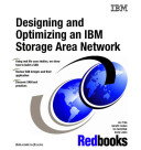 Designing and optimizing an IBM storage area network