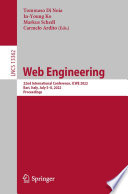 Web engineering : 22nd international conference, ICWE 2022, Bari, Italy
