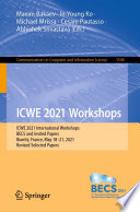 ICWE 2021 workshops : ICWE 2021 international workshops, BECS and invited papers, Biarritz. France, May 18-21, 2021 : revised selected papers