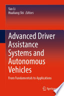 Advanced driver assistance systems and autonomous vehicles : from fundamentals to applications
