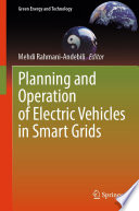 Planning and operation of electric vehicles in smart grids