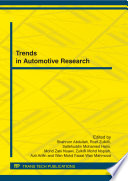 Trends in automotive research : selected, peer reviewed papers from the Regional Conference on Automotive Research (ReCAR 2011), December 14-15, 2011, Kuala Lumpur, Malaysia