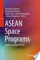 ASEAN space programs : history and way forward