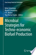 Microbial strategies for techno-economic biofuel production