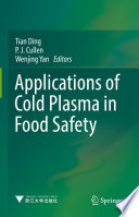 Applications of cold plasma in food safety