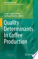 Quality determinants in coffee production