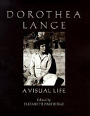 Dorothea Lange--a visual life