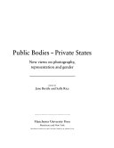 Public bodies/private states : new views on photography, representation, and gender