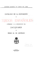 Catálogo de la exposición de tejidos españoles anteriores a la introducción del Jacquard,