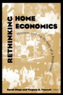 Rethinking home economics : women and the history of a profession