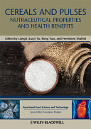 Cereals and Pulses : Nutraceutical Properties and Health Benefits
