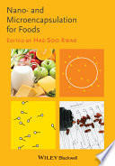 Nano- and microencapsulation for foods