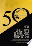 New directions in strategic thinking 2.0 : ANU Strategic & Defence Studies Centre's golden anniversary conference proceedings