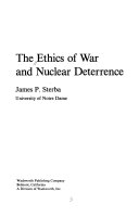 The Ethics of war and nuclear deterrence