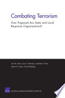 Combating terrorism : how prepared are state and local response organizations?
