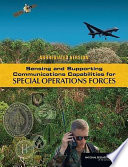 Sensing and supporting communications capabilities for special operations forces