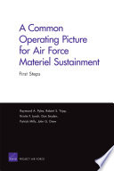 A common operating picture for Air Force materiel sustainment : first steps
