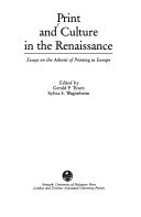 Print and culture in the Renaissance : essays on the advent of printing in Europe