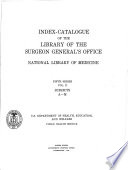 Index-catalogue of the Library of the Surgeon General's Office, National Library of Medicine.